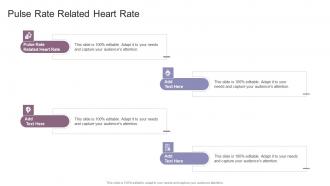 Pulse Rate Related Heart Rate In Powerpoint And Google Slides Cpb
