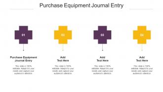 Purchase Equipment Journal Entry Ppt Powerpoint Presentation Ideas Cpb