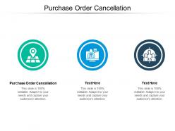 Purchase order cancellation ppt powerpoint presentation ideas professional cpb