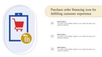 Purchase Order Financing Icon For Fulfilling Customer Experience