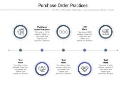 Purchase order practices ppt powerpoint presentation file outfit cpb
