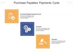 Purchase payables payments cycle ppt powerpoint presentation outline visuals cpb