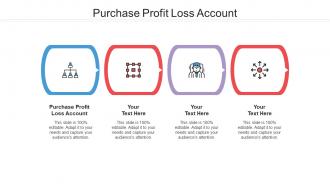 Purchase profit loss account ppt powerpoint presentation outline display cpb