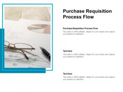 Purchase requisition process flow ppt powerpoint presentation show professional cpb