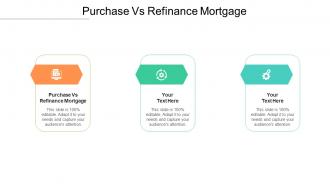 Purchase vs refinance mortgage ppt powerpoint presentation ideas guide cpb
