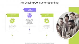 Purchasing Consumer Spending In Powerpoint And Google Slides Cpb