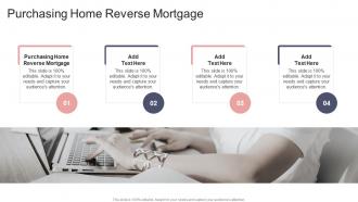 Purchasing Home Reverse Mortgage In Powerpoint And Google Slides Cpb