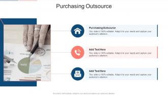 Purchasing Outsource In Powerpoint And Google Slides Cpb