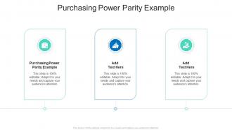 Purchasing Power Parity Example In Powerpoint And Google Slides Cpb