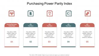 Purchasing Power Parity Index In Powerpoint And Google Slides Cpb