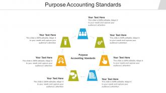 Purpose accounting standards ppt powerpoint presentation file graphics example cpb