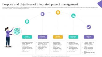 Purpose And Objectives Of Integrated Project Integration Management PM SS