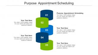 Purpose appointment scheduling ppt powerpoint presentation mockup cpb