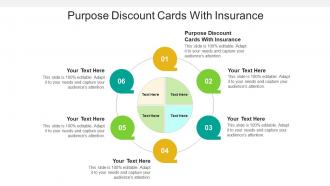 Purpose discount cards with insurance ppt powerpoint presentation outline demonstration cpb