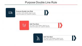 Purpose Double Line Rule Ppt Powerpoint Presentation Professional Cpb