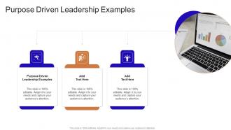 Purpose Driven Leadership Examples In Powerpoint And Google Slides Cpb