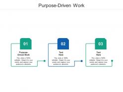 Purpose driven work ppt powerpoint presentation icon visuals cpb