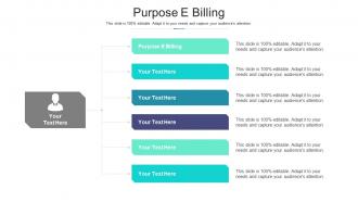 Purpose e billing ppt powerpoint presentation infographics slideshow cpb