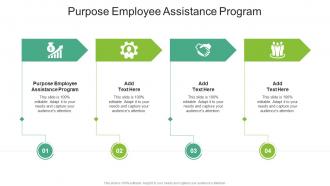 Purpose Employee Assistance Program In Powerpoint And Google Slides Cpb
