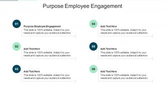 Purpose Employee Engagement In Powerpoint And Google Slides Cpb