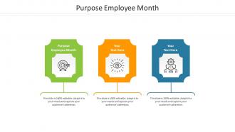 Purpose employee month ppt powerpoint presentation visual aids infographic template cpb