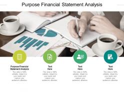 Purpose financial statement analysis ppt powerpoint presentation slides deck cpb