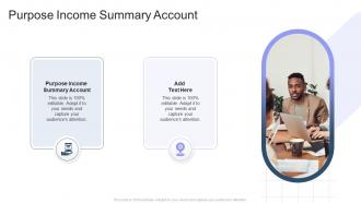 Purpose Income Summary Account In Powerpoint And Google Slides Cpb