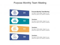 Purpose monthly team meeting ppt powerpoint presentation infographics styles cpb