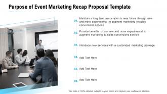 Purpose of event marketing recap proposal template ppt slides themes