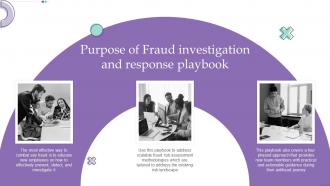Purpose Of Fraud Investigation And Response Playbook Fraud Investigation And Response Playbook