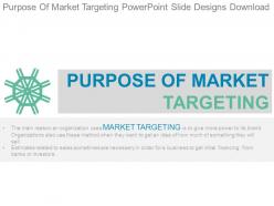 Purpose of market targeting powerpoint slide designs download
