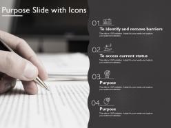 Purpose Slide With Icons