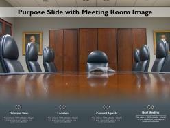 Purpose Slide With Meeting Room Image