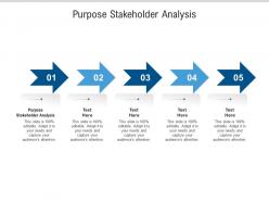 Purpose stakeholder analysis ppt powerpoint presentation professional background image cpb