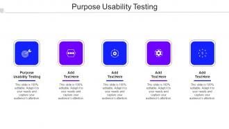 Purpose Usability Testing Ppt Powerpoint Presentation Infographic Template Portfolio Cpb