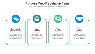 Purpose web reputation firms ppt powerpoint presentation pictures model cpb