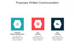 Purposes written communication ppt powerpoint presentation infographic template picture cpb