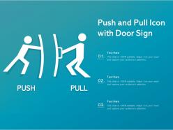 Push and pull icon with door sign