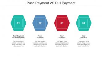 Push Payment VS Pull Payment Ppt Powerpoint Presentation Ideas Template Cpb