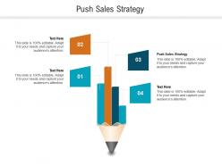 Push sales strategy ppt powerpoint presentation file grid cpb
