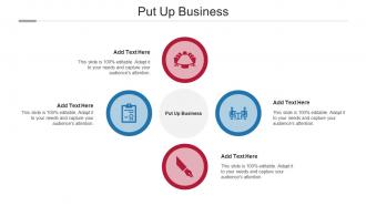 Put Up Business Ppt Powerpoint Presentation Ideas Guidelines Cpb