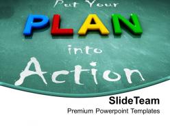 Put your plan into action blackboard powerpoint templates ppt themes and graphics