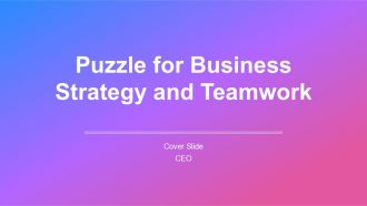 Puzzle For Business Strategy And Teamwork PPT Template AT
