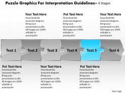 Puzzle graphics for interpretation guidelines 6 stages flow chart business powerpoint templates