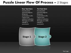 Puzzle linear flow of process 2 stages best flowchart powerpoint slides