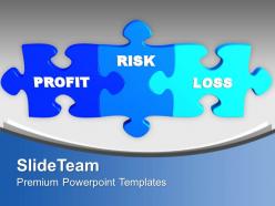 Puzzles with profit risk and loss business powerpoint templates ppt themes and graphics 0313