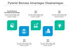 Pyramid biomass advantages disadvantages ppt powerpoint presentation styles templates cpb