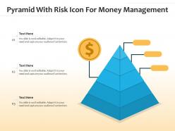 Pyramid With Risk Icon For Money Management