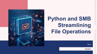 Python And SMB Streamlining File Operations PPT Template ACP