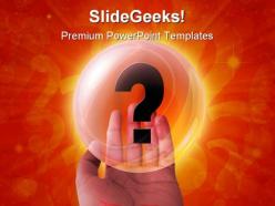 Crystal ball and question business powerpoint backgrounds and templates 1210